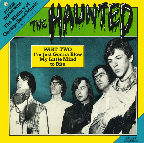 The Haunted (2) - Part Two - I'm Just Gonna Blow My Little Mind To Bits - Near Mint (NM or M-) - Vinyl