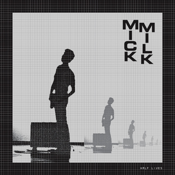 Mick Milk - Half Lives - Mint (M) - Vinyl,Vinyl