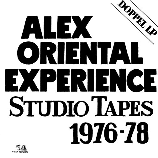 Alex Oriental Experience - Studio Tapes 1976-1978 - Very Good Plus (VG+) - CD