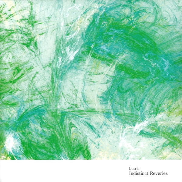 Lutris - Indistinct Reveries - Mint (M) - CD