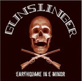 Gunslinger - Earthquake In E Minor - Near Mint (NM or M-) - Vinyl