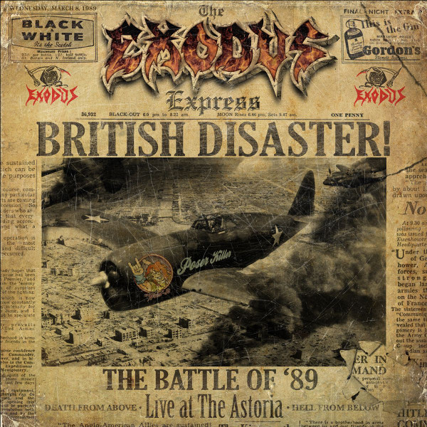 Exodus (6) - British Disaster! The Battle Of '89 (Live At The Astoria) - Mint (M) - Vinyl