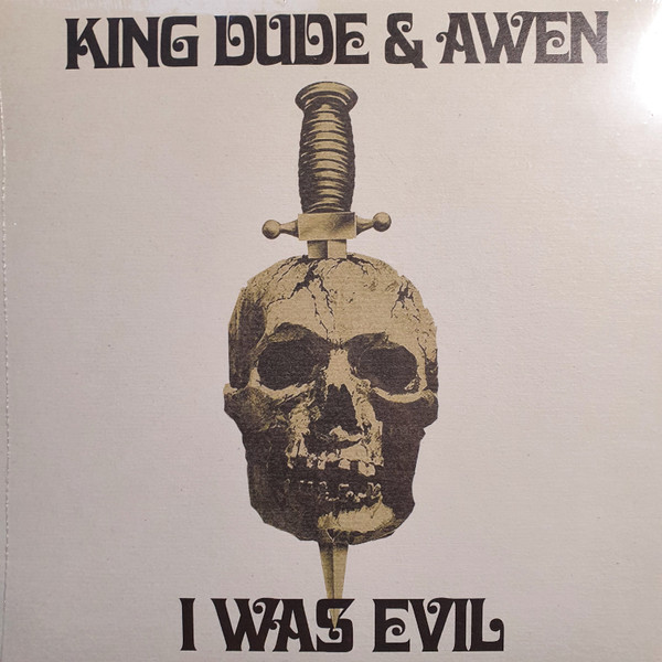 King Dude & Awen (2) - I Was Evil - Mint (M) - Vinyl