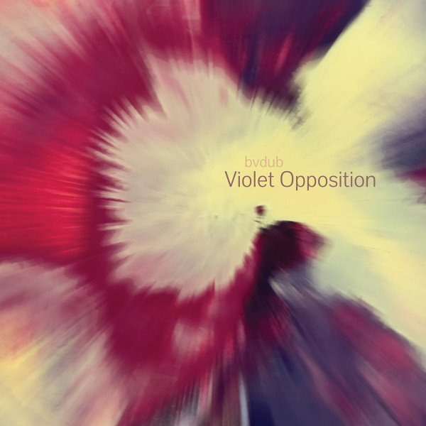 bvdub - Violet Opposition - Mint (M) - CD