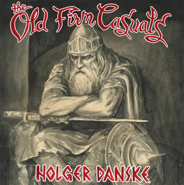 The Old Firm Casuals - Holger Danske - Mint (M) - CD