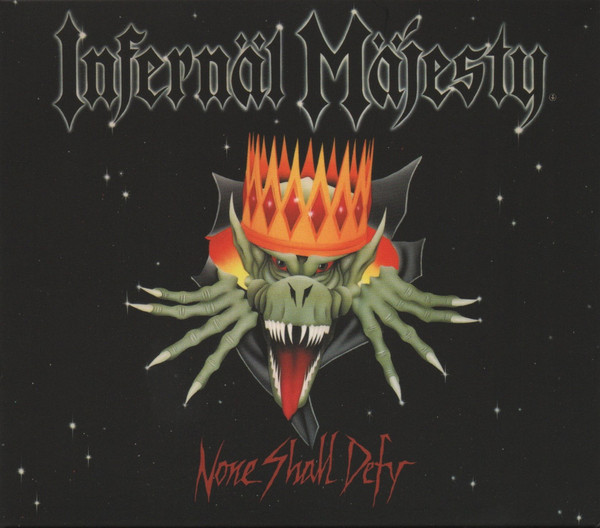 Infernäl Mäjesty - None Shall Defy - Mint (M) - CD