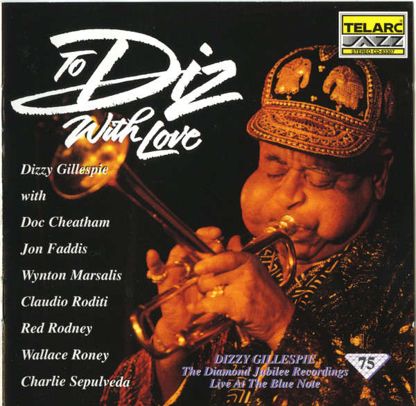 Dizzy Gillespie - To Diz, With Love (Live At The Blue Note) - Mint (M) - CD