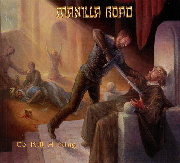 Manilla Road - To Kill A King - Mint (M) - CD