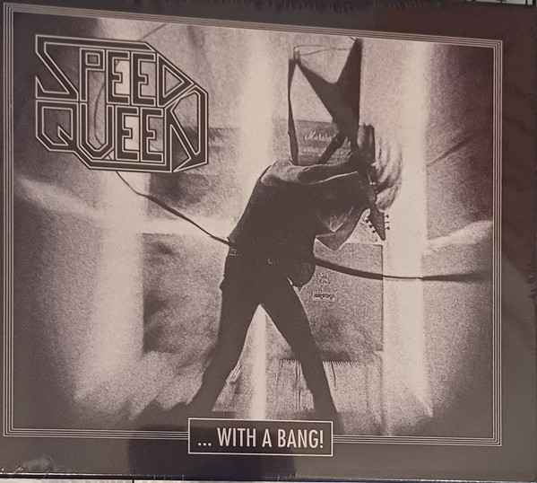 Speed Queen (3) - …With A Bang! - Mint (M) - CD