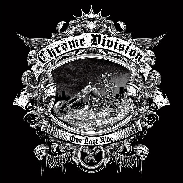 Chrome Division - One Last Ride - Mint (M) - Vinyl