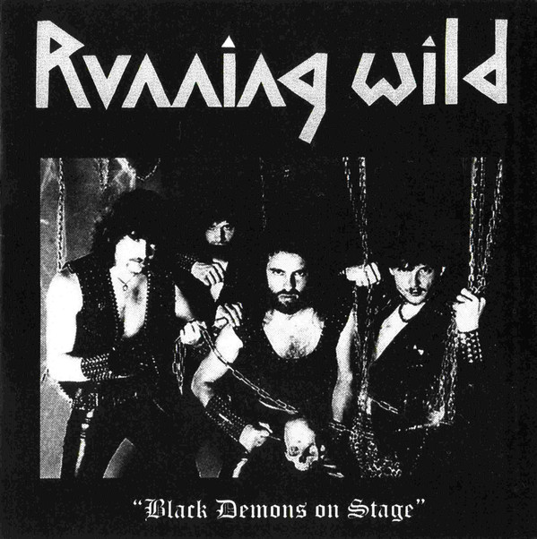 Running Wild - "Black Demons On Stage" - The Early Years (1976-1985) - Very Good Plus (VG+) - CD
