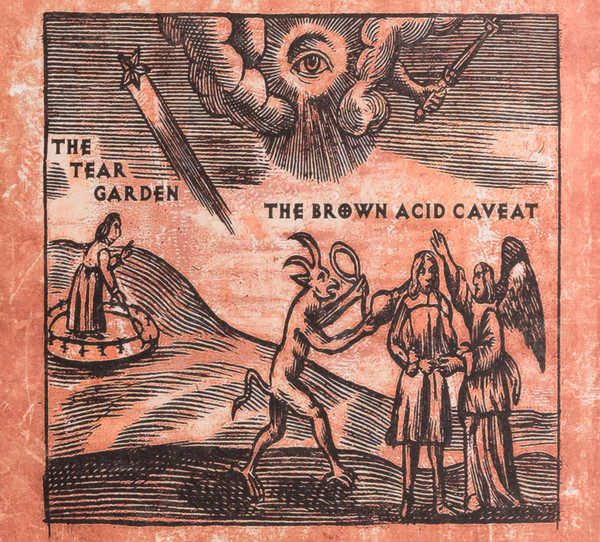The Tear Garden - The Brown Acid Caveat - Mint (M) - CD