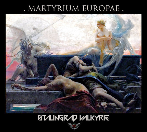 Stalingrad Valkyrie* - Martyrium Europae - Very Good (VG) - CD