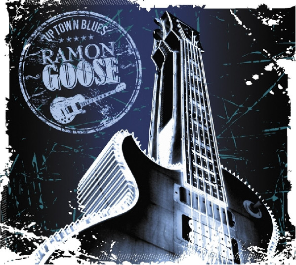 Ramon Goose - Uptown Blues - Mint (M) - CD