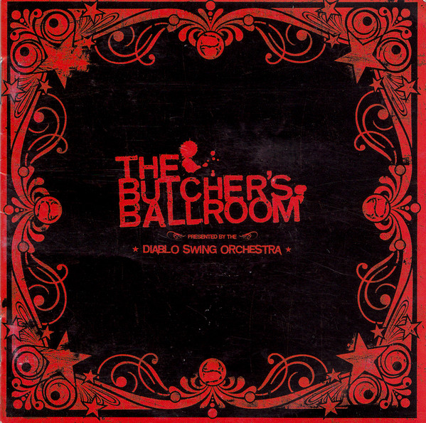 Diablo Swing Orchestra - The Butcher's Ballroom - Near Mint (NM or M-) - CD