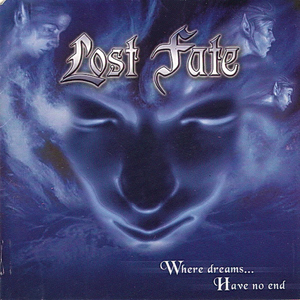 Lost Fate - Where Dreams...Have No End - Mint (M) - CD