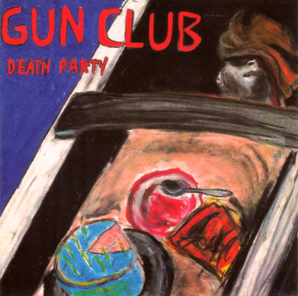 Gun Club* - Death Party - Near Mint (NM or M-) - CD,CD,All Media