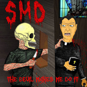 SMD (4) - The Devil Makes Me Do It - Near Mint (NM or M-) - Vinyl
