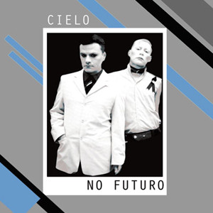 Cielo* - No Futuro - Near Mint (NM or M-) - Vinyl