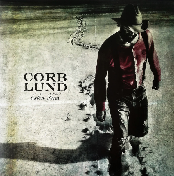 Corb Lund - Cabin Fever - Mint (M) - Vinyl