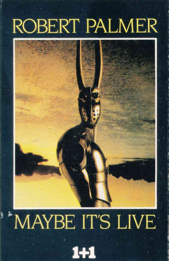 Robert Palmer - Maybe It's Live - Mint (M) - Cassette