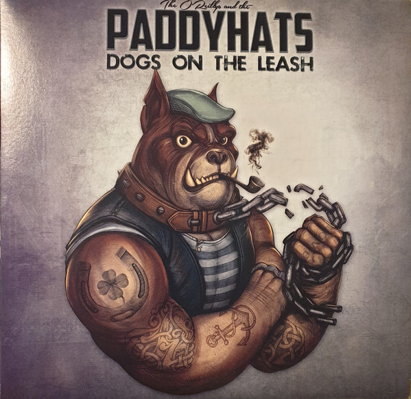 The O'Reillys & The Paddyhats - Dogs On The Leash - Mint (M) - Vinyl