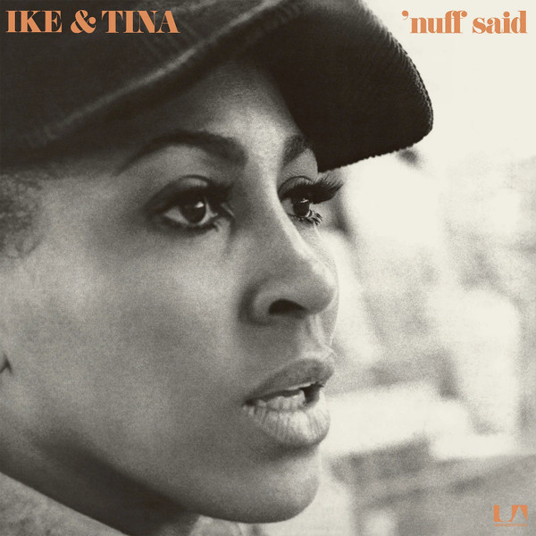 Ike & Tina* - 'Nuff Said - Mint (M) - Vinyl