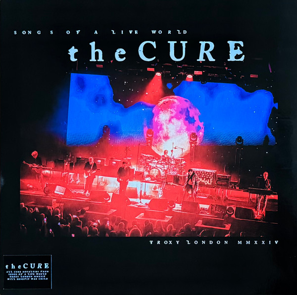 The Cure - Songs Of A Live World: Troxy London MMXXIV - Mint (M) - Vinyl