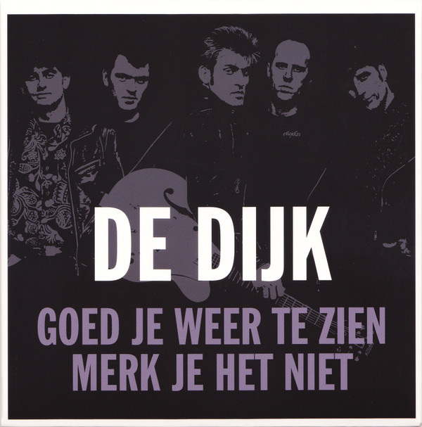 De Dijk - Goed Je Weer Te Zien / Merk Je Het Niet - Mint (M) - Vinyl