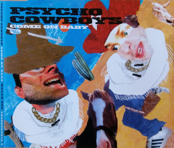 Psycho Cowboys - Come On Baby - Near Mint (NM or M-) - CD