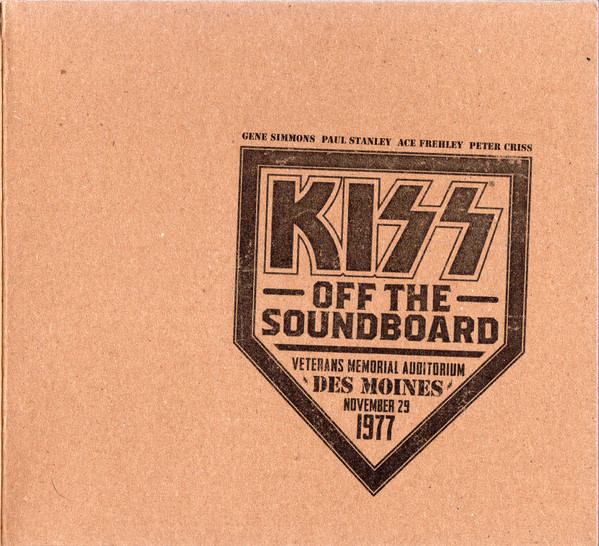Kiss - Off The Soundboard Veterans Memorial Auditorium Des Moines November 29 1977 - Mint (M) - CD