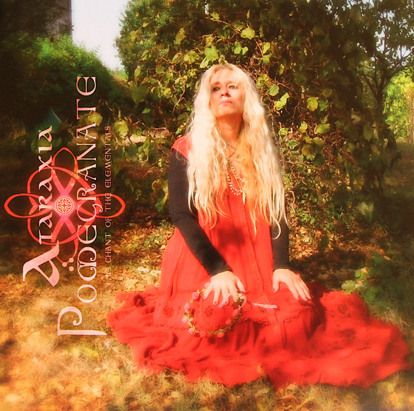 Ataraxia - Pomegranate (The Chant Of The Elementals) - Mint (M) - Vinyl