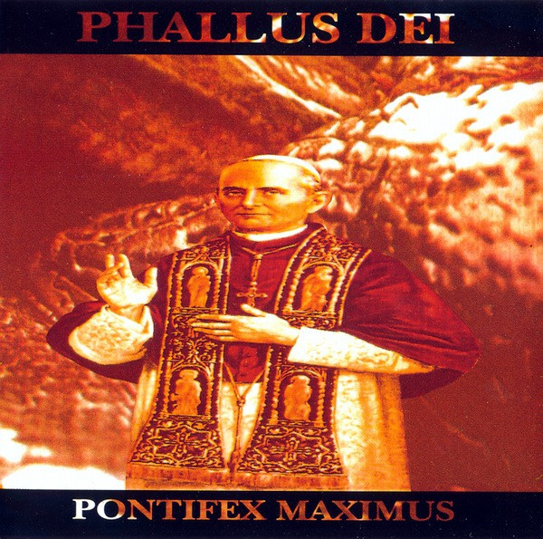 Phallus Dei - Pontifex Maximus - Near Mint (NM or M-) - CD