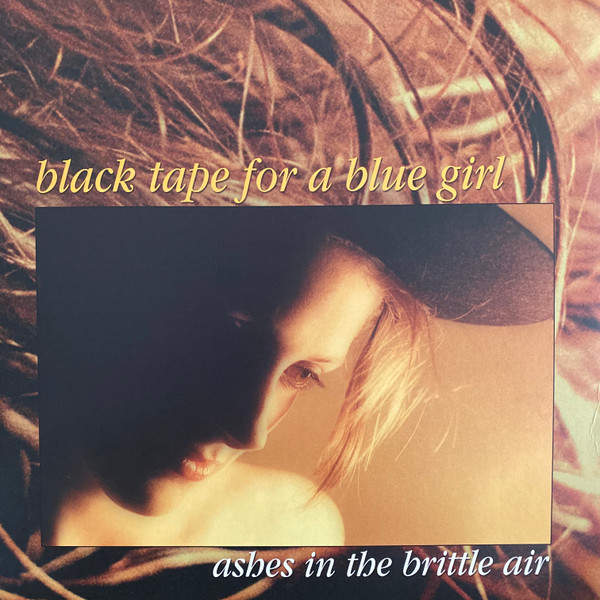 black tape for a blue girl - Ashes In The Brittle Air = Aska I Den Sköra Luften - Mint (M) - Vinyl