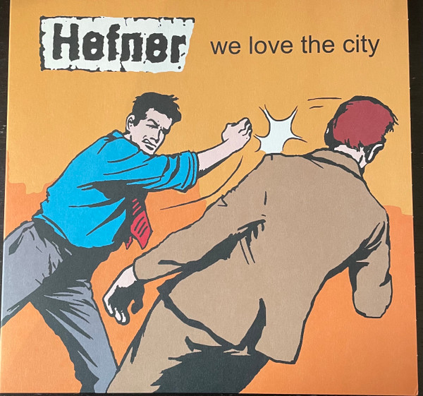Hefner (2) - We Love The City - Mint (M) - Vinyl