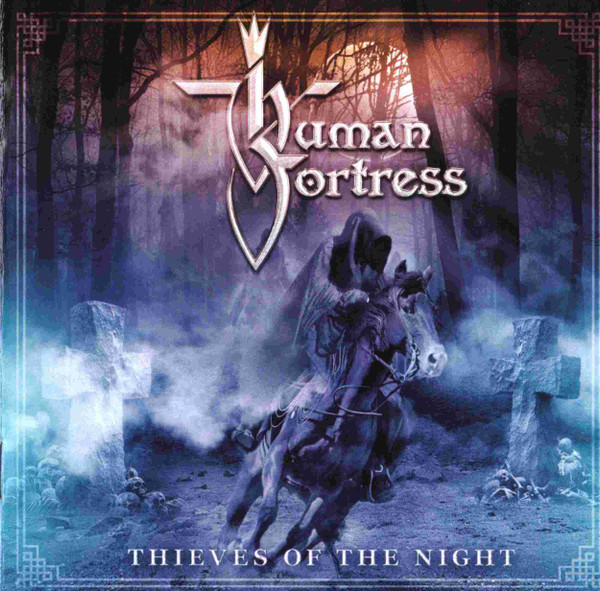 Human Fortress - Thieves Of The Night - Mint (M) - CD