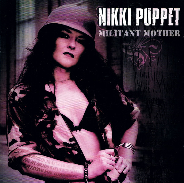 Nikki Puppet - Militant Mother - Mint (M) - CD