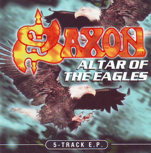 Saxon - Altar Of The Eagles - Mint (M) - CD