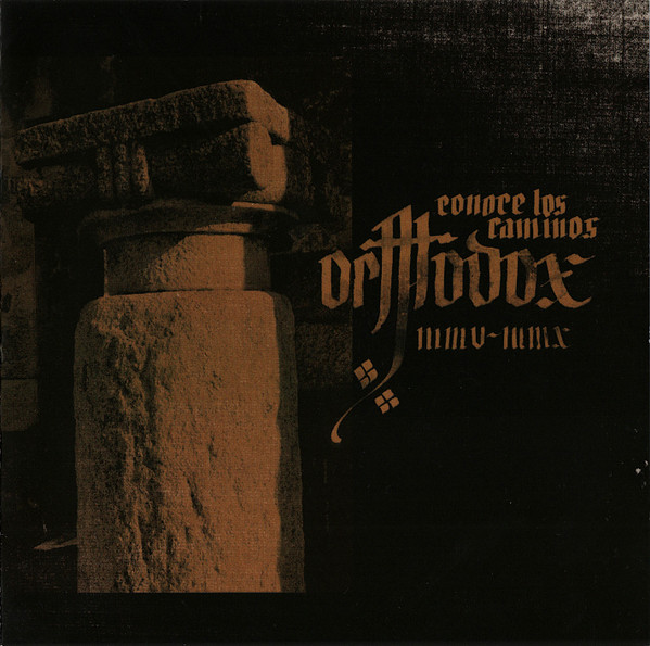 Orthodox (2) - Conoce Los Caminos MMV-MMX - Mint (M) - CD