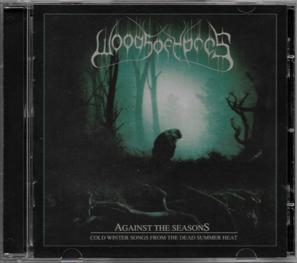 Woods Of Ypres - Against The Seasons: Cold Winter Songs From The Dead Summer Heat - Mint (M) - CD