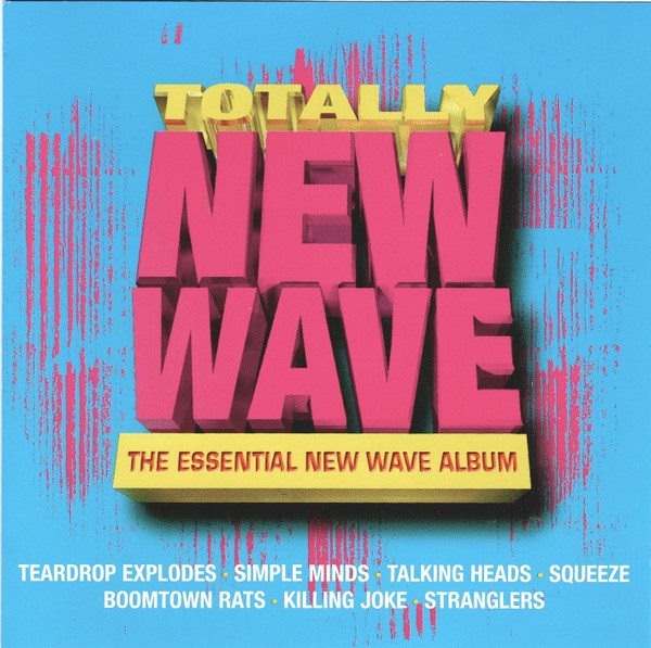 Various - Totally New Wave - The Essential New Wave Album - Very Good Plus (VG+) - CD