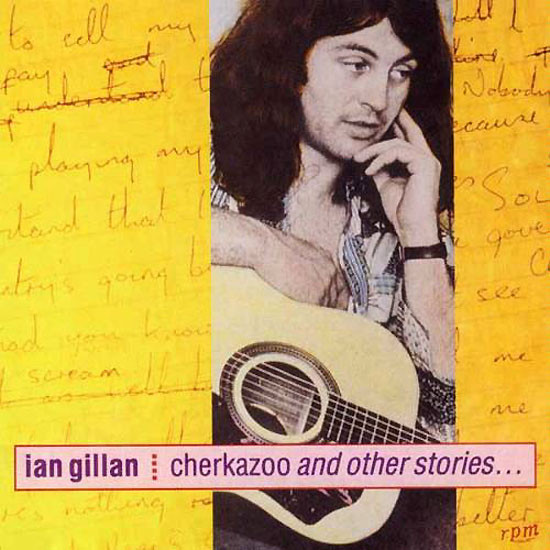 Ian Gillan - Cherkazoo And Other Stories... - Mint (M) - CD