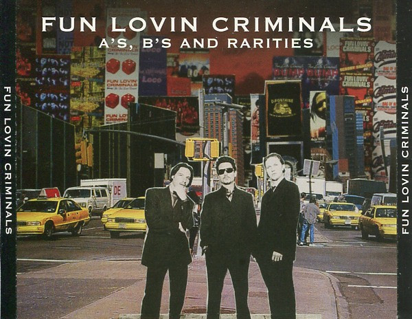 Fun Lovin' Criminals - A's, B's And Rarities - Near Mint (NM or M-) - CD