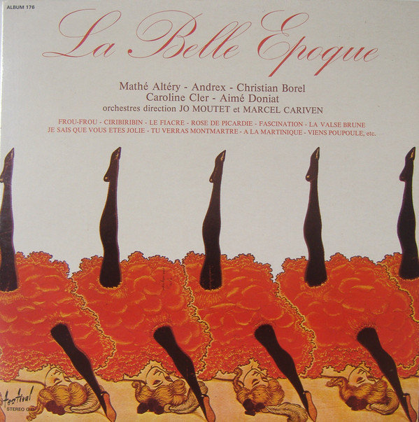 Mathé Altéry - Andrex - Christian Borel - Caroline Cler - Aimé Doniat Orchestres Direction Jo Moutet Et Marcel Cariven - La Belle Epoque - Near Mint (NM or M-) - Vinyl