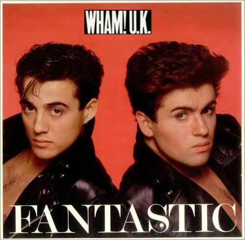 Wham! U.K.* - Fantastic - Very Good Plus (VG+) - Vinyl
