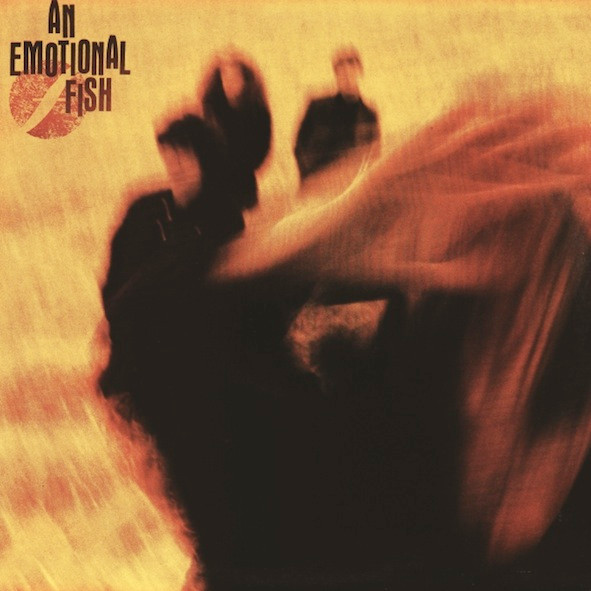 An Emotional Fish - An Emotional Fish - Very Good Plus (VG+) - Vinyl