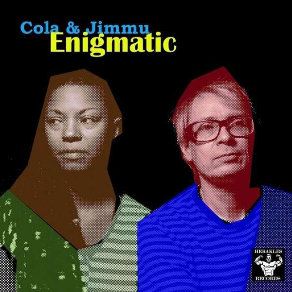 Cola & Jimmu - Enigmatic - Mint (M) - Vinyl