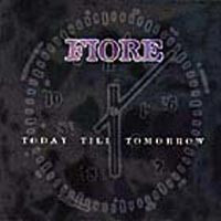 Fiore - Today Till Tomorrow - Mint (M) - CD