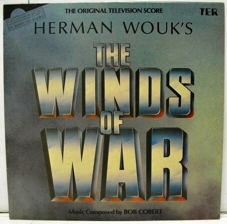Robert Cobert - The Winds Of War (The Original Television Score) - Very Good Plus (VG+) - Vinyl