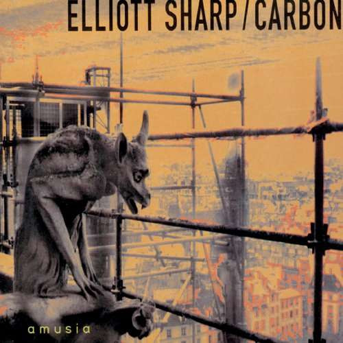 Elliott Sharp / Carbon (23) - Amusia - Near Mint (NM or M-) - CD
